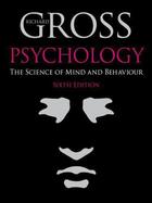 Couverture du livre « Psychology: The Science of Mind and Behaviour 6th Edition » de Gross Richard aux éditions Hodder Education Digital