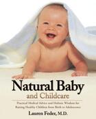 Couverture du livre « Natural Baby and Childcare » de Feder Lauren aux éditions Hartherleigh Press Digital