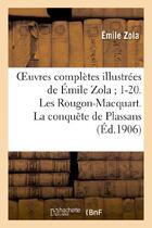 Couverture du livre « Oeuvres completes illustrees de emile zola 1-20. les rougon-macquart. la conquete de plassans » de Émile Zola aux éditions Hachette Bnf