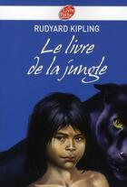 Couverture du livre « Le livre de la jungle » de Rudyard Kipling aux éditions Le Livre De Poche Jeunesse