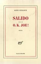 Couverture du livre « Salido / o.k., joe ! » de Louis Guilloux aux éditions Gallimard