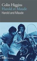 Couverture du livre « Harold et Maude » de Colin Higgins aux éditions Folio