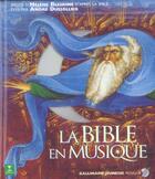 Couverture du livre « La bible en musique - l'ancien et le nouveau testament » de Helene Bleskine aux éditions Gallimard-jeunesse