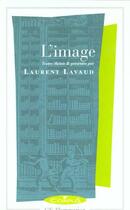 Couverture du livre « L'image » de Laurent Lavaud aux éditions Flammarion