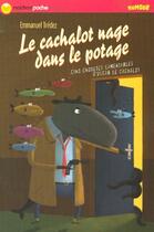 Couverture du livre « Le cachalot nage dans le potage » de Emmanuel Tredez aux éditions Nathan
