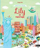 Couverture du livre « Lily en reportage ; cherche et trouve à New York » de Peggy Nille aux éditions Nathan