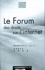 Couverture du livre « Le forum des droits sur l'internet » de Claudie Haignere aux éditions Documentation Francaise