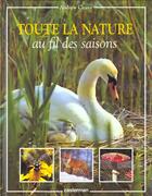 Couverture du livre « Toute la nature au fil saisons » de  aux éditions Casterman