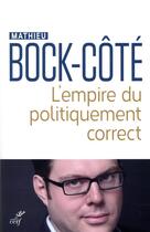 Couverture du livre « L'empire du politiquement correct » de Mathieu Bock-Cote aux éditions Cerf