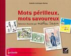 Couverture du livre « Bescherelle ; mots périlleux, mot savoureux » de Mathieu Sapin et Isabelle Lasfargue-Galvez aux éditions Hatier Grand Public