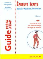 Couverture du livre « Epreuves Ecrites ; Biologie ; Nutrition Alimentaire » de Jacqueline Gassier aux éditions Elsevier-masson