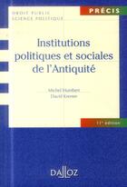 Couverture du livre « Institutions politiques et sociales de l'Antiquite ; 11e édition » de Michel Humbert aux éditions Dalloz