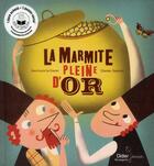 Couverture du livre « La marmite pleine d'or » de J.L. Le Craver aux éditions Didier Jeunesse