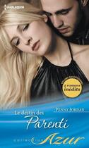 Couverture du livre « Le destin des Parenti » de Penny Jordan aux éditions Harlequin