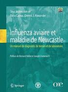 Couverture du livre « Influenza aviaire et maladie de Newcastle » de Illaria Capua et Denis Alexander aux éditions Springer