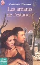 Couverture du livre « Amants de l'estancia (les) » de Pimentel Catherine aux éditions J'ai Lu