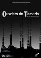 Couverture du livre « Ouvriers De Tamaris (Dvd) » de Gilles Remillet aux éditions L'harmattan