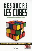 Couverture du livre « Résoudre le rubik's cube » de Dan Harris aux éditions Ma