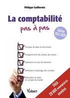 Couverture du livre « La comptabilité pas à pas (édition 2024/2025) » de Philippe Guillermic aux éditions Vuibert