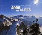 Couverture du livre « 4000 des Alpes ; les plus belles courses d'alpinisme » de Wolfgang Pusch et Willi P. Burkhardt et Helmut Dumler aux éditions Glenat