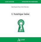 Couverture du livre « L'Amérique latine » de Herve Thery et Marie-Francoise Fleury aux éditions Atlande Editions