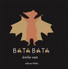Couverture du livre « Batabata » de Emilie Vast aux éditions Memo