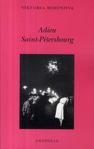 Couverture du livre « Adieu Saint-Pétersbourg » de Viktoria Mironova aux éditions Libella - Anatolia