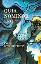 Couverture du livre « Quia nominor leo » de Govindinchetty Karen aux éditions Jets D'encre