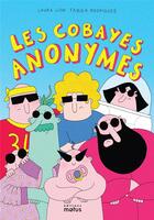 Couverture du livre « Les cobayes anonymes » de Laura Lion et Fabien Rodrigues aux éditions Motus