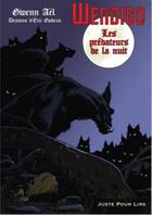 Couverture du livre « Wendigo ; les prédateurs de la nuit » de Gwenn Aël et Eric Godeau aux éditions Juste Pour Lire