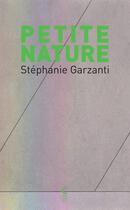 Couverture du livre « Petite nature » de Stephanie Garzanti aux éditions Cambourakis