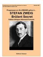 Couverture du livre « Progressez en allemand grâce à : Stefan Zweig ; brûlant secret » de Stefan Zweig aux éditions Jean-pierre Vasseur