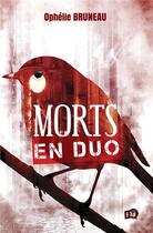 Couverture du livre « Morts en duo » de Ophelie Bruneau aux éditions Editions Du 38