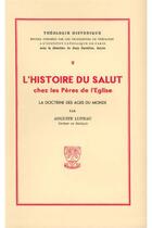 Couverture du livre « TH n°9 - L'histoire du salut chez les pères de l'église » de Auguste Luneau aux éditions Beauchesne