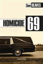 Couverture du livre « Homicide 69 » de Sam Reaves aux éditions Calmann-levy