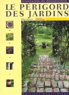 Couverture du livre « Aed perigord des jardins/iti.decouv. » de Herve Brunaux aux éditions Ouest France