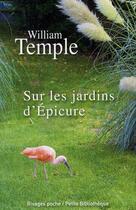 Couverture du livre « Sur les jardins d'Epicure » de W Temple aux éditions Rivages