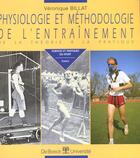 Couverture du livre « Physiologie et methodologie entrainement de la theorie a la pratique » de Billat aux éditions De Boeck