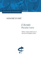 Couverture du livre « L'astrée t.1 » de Honore D' Urfe aux éditions Honore Champion