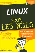 Couverture du livre « Linux pour les nuls (6e édition) » de Leblanc Dee-Ann aux éditions First Interactive