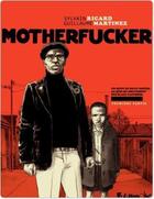 Couverture du livre « Motherfucker t.1 » de Sylvain Ricard et Guillaume Martinez aux éditions Futuropolis