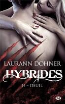 Couverture du livre « Hybrides T.14 ; deuil » de Laurann Dohner aux éditions Milady
