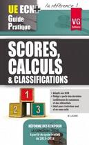 Couverture du livre « Ue ecn + guide pratique scores et calculs » de Lacaire M. aux éditions Vernazobres Grego