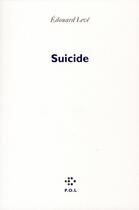 Couverture du livre « Suicide » de Edouard Leve aux éditions P.o.l