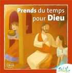 Couverture du livre « Prends du temps pour dieu » de  aux éditions Crer-bayard