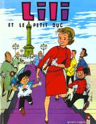Couverture du livre « Lili t.4 ; Lili et le petit duc » de Al G et Paulette Blonay aux éditions Vents D'ouest