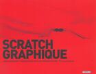 Couverture du livre « Scratch graphique. une recherche typographique au » de Laurent Burte aux éditions Pyramyd