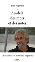 Couverture du livre « Au-delà des mots et des notes » de Yves Paganelli aux éditions Septeditions