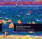 Couverture du livre « Bonnard et la mer, bonnard meconnu » de Bruno Delarue aux éditions Terre En Vue