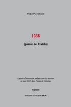 Couverture du livre « 1336 ; parole de Fralibs » de Philippe Durand aux éditions D'ores Et Deja